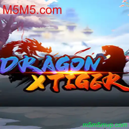 Descubra DragonXTiger: O Novo Fenômeno dos Jogos em M5M5.com